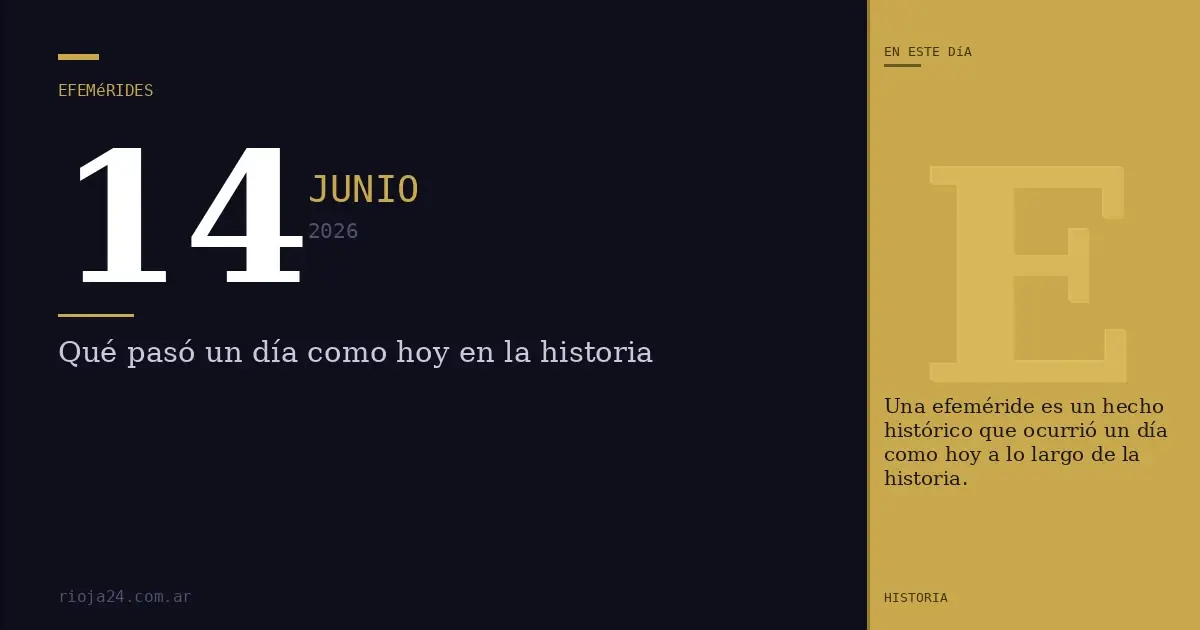 Descubre los eventos más significativos que ocurrieron el 14 de junio en diversas partes del mundo.
