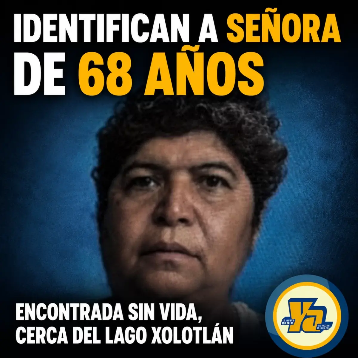 María Luisa Jarquín Jarquín, de 68 años, fue encontrada tras una búsqueda familiar desesperada.